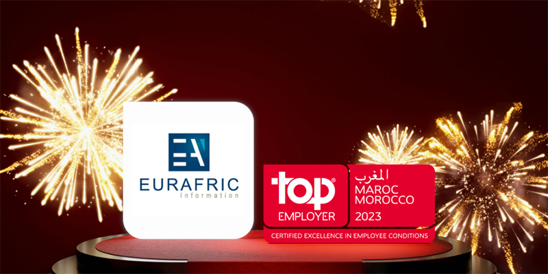  Eurafric Information certifiée Top Employer Maroc 2024