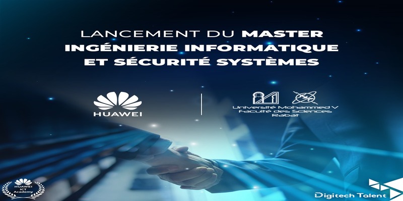 Cybersécurité : La Faculté des Sciences de l’Université Mohammed V de Rabat et Huawei Maroc s'allient