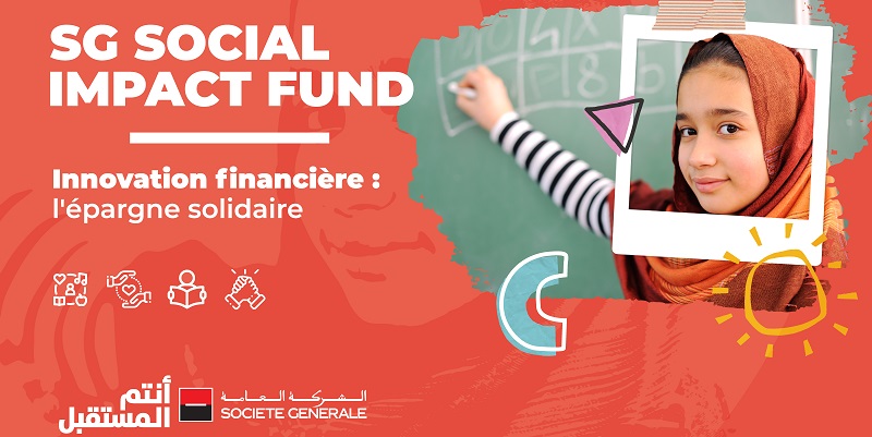 SG Maroc : Le SG Social Impact Fund lance son 1er appel à projets